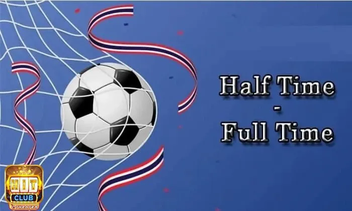 Tất tần tật về kèo Half Time Và Full Time trong cá độ online 1 Thời điểm thích hợp khi đặt cược kèo HT/ FT